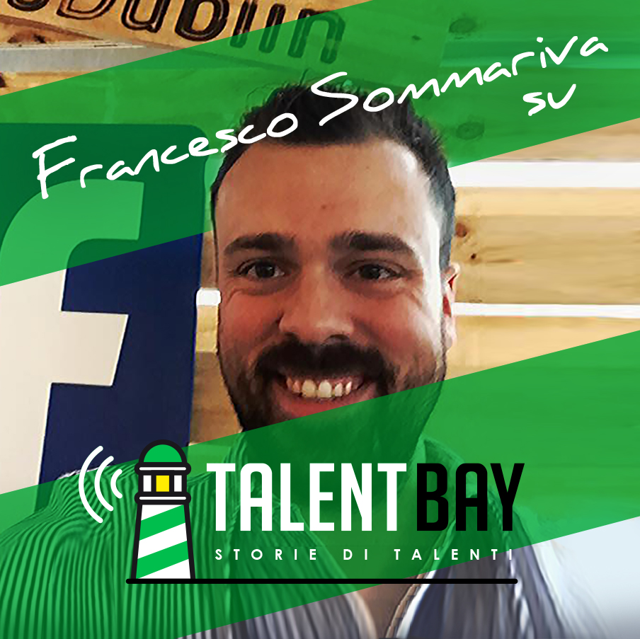 lavorare-in-facebook-francesco-sommariva-talent-bay
